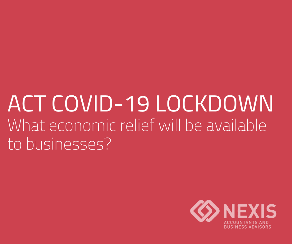 The ACT’s COVID-19 lockdown – What economic relief will be provided for businesses